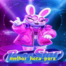 melhor hora para jogar fortune rabbit